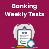 Weekly Tests for Banking Preparation