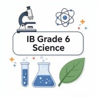 IB Grade 6 Science