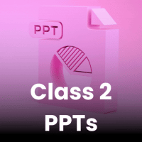 PPTs for Class 2