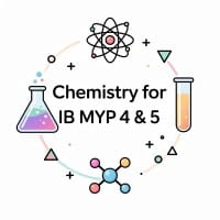 Chemistry for IB MYP 4   5