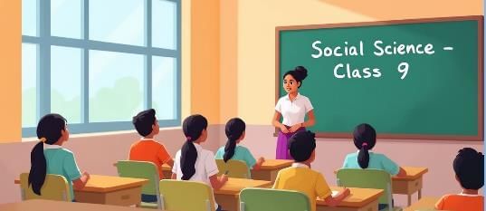 Study Plan for Class 9 Social Studies (2025-2026) | Social Studies (SST) Class 9