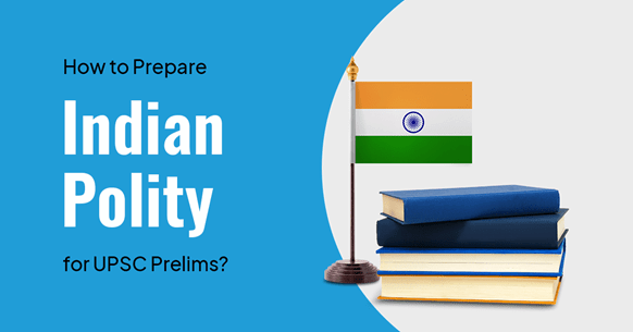 Syllabus & Strategy to study Indian Polity for UPSC CSE | Indian Polity for UPSC CSE