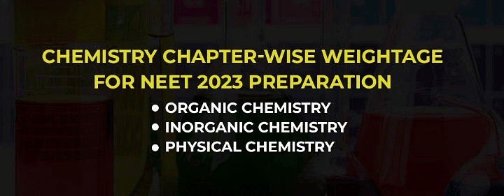 NEET 2026 Chemistry Syllabus with Weightage | News & Notifications: NEET
