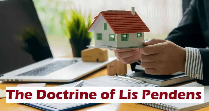 Doctrine of Lis Pendens
