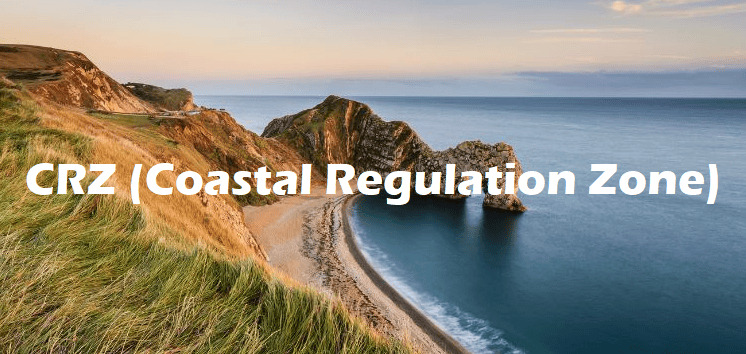 CRZ (Coastal Regulation Zone) | Environmental Law - CLAT PG