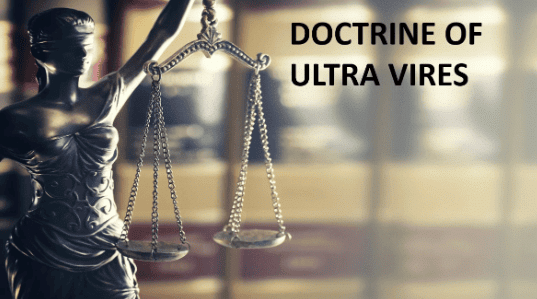 Doctrine of Ultra Vires | Administrative Law - CLAT PG