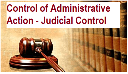 Controls over Administrative Powers | Administrative Law - CLAT PG