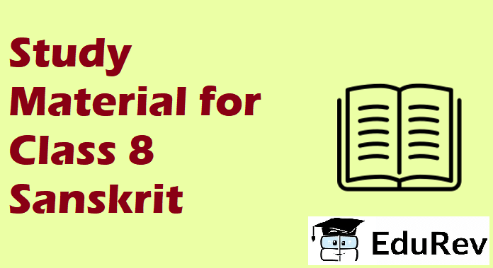 CBSE Study Materials for Class 8 Sanskrit