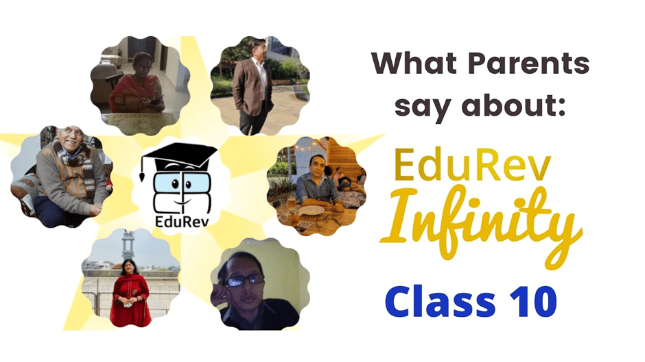 What Parents say about EduRev Infinity Package for Class 10 | How To Prepare For Class 10