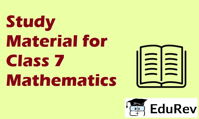 Study Material for Class 7 Maths