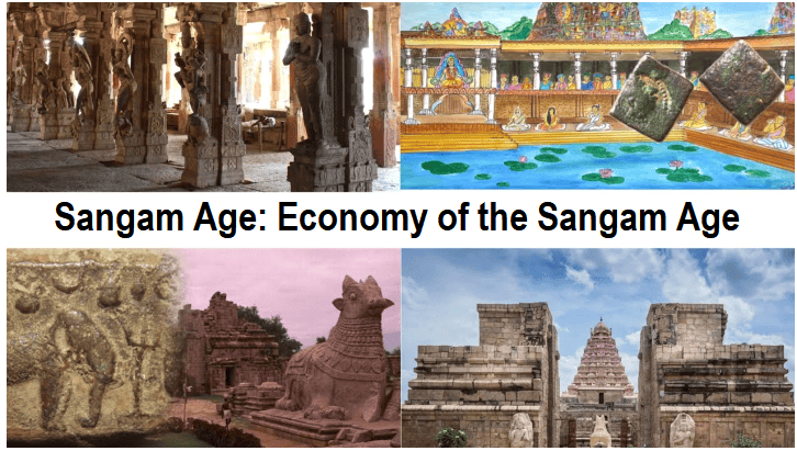 Sangam Age: Economy of the Sangam Age | History Optional for UPSC