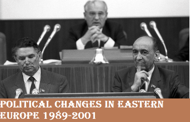 Political Changes in Eastern Europe 1989-2001 | History Optional for UPSC