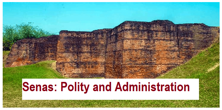 Senas: Polity and Administration | History Optional for UPSC
