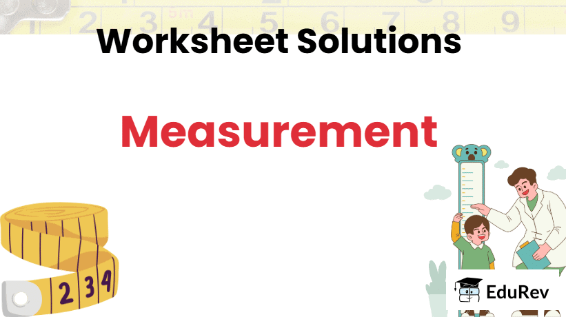 Class 3 Maths - Measurement - CBSE Worksheets Solutions