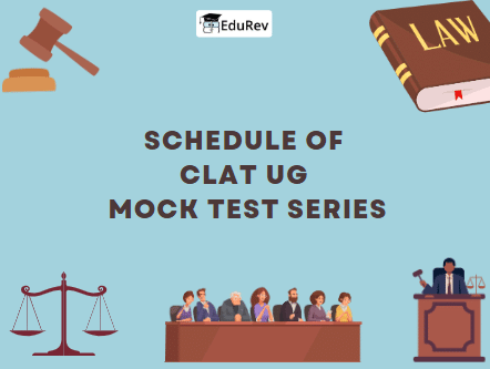 Schedule & Details of CLAT 2026 Mock Test Series | CLAT Mock Test Series 2026