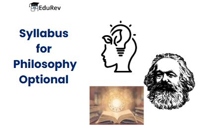 UPSC Optional Subject Syllabus: Philosophy | Philosophy Optional Notes for UPSC