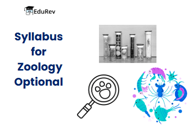 UPSC Optional Subject Syllabus: Zoology | Zoology Optional Notes for UPSC