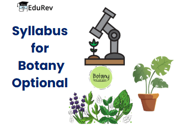 UPSC Optional Subject Syllabus: Botany | Botany Optional for UPSC