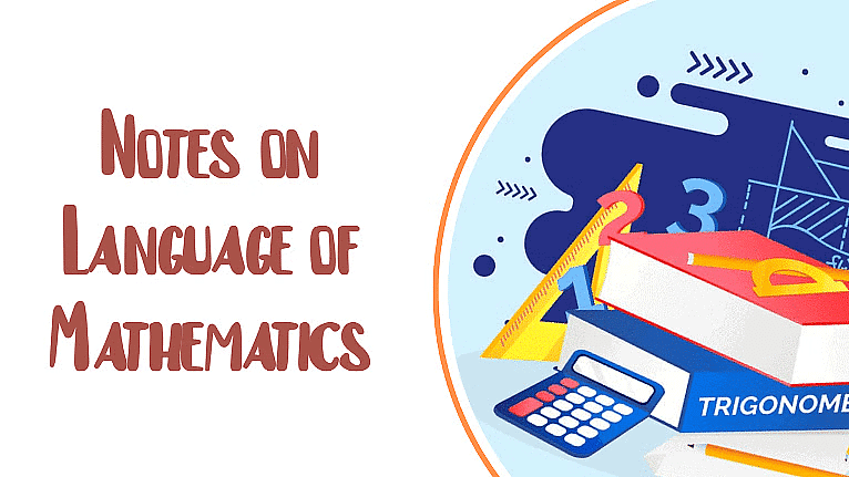 Notes: Language of Mathematics | Mathematics & Pedagogy Paper 2 for CTET & TET Exams - CTET & State TET