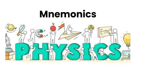 Mnemonics: Class 12th Physics | Physics Class 12 - NEET