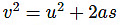 Important Derivations: Motion in Straight Line | Physics Class 11