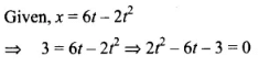 NCERT Exemplar: Motion in a Straight Line - 2 | NCERT Exemplar & Revision Notes for NEET