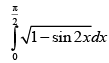 NCERT Exemplar: Integrals | Mathematics (Maths) for JEE Main & Advanced