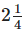 NCERT Exemplar Solutions: Fractions & Decimals | Mathematics (Maths) Class 7 (Old NCERT)