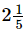 Fractions (Exercise 2.2) RD Sharma Solutions | Mathematics (Maths) Class 7 (Old NCERT)