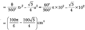 Class 10 Maths Chapter 11 Previous Year Questions - Areas Related to Circles