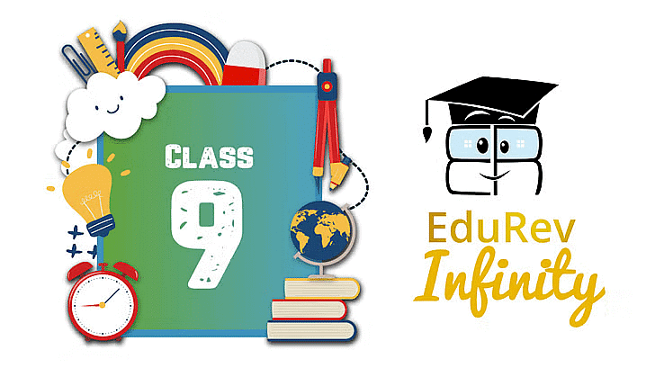 What do you get in EduRev Infinity for class 9 | Social Studies (SST) Class 9