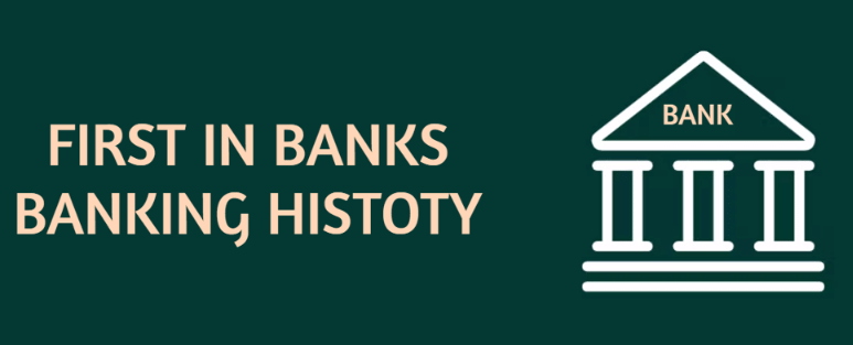First in Banks - Banking History | IBPS PO Prelims & Mains Preparation - Bank Exams