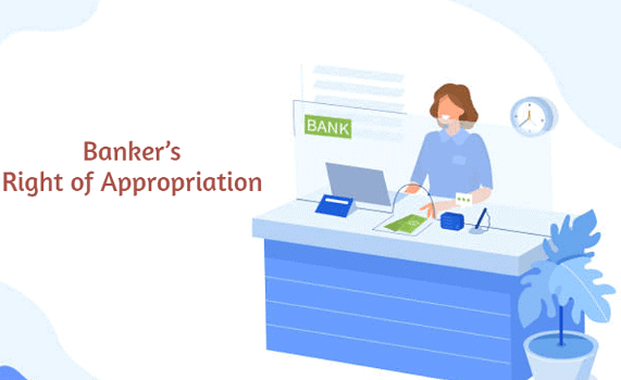 Banker’s Right of Appropriation | IBPS PO Prelims & Mains Preparation - Bank Exams