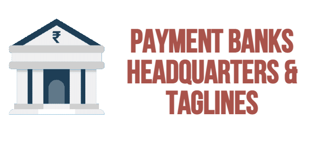 Payment Banks Headquarters & Taglines | IBPS PO Prelims & Mains Preparation - Bank Exams