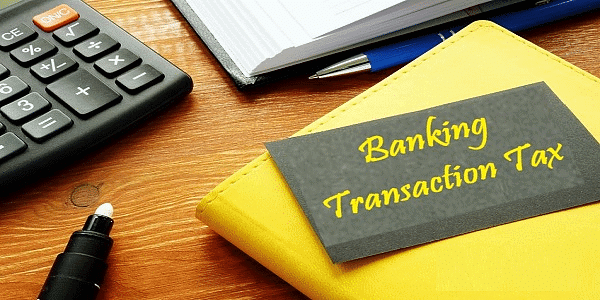 Banking Cash Transaction Tax (BCTT) | IBPS PO Prelims & Mains Preparation - Bank Exams