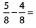 Fractions: Solved Examples - GRE