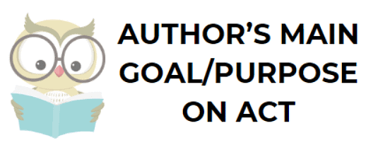 Author Main Goal/Purpose | English for ACT