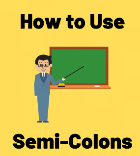 How to use a semi-colon | Year 6 English