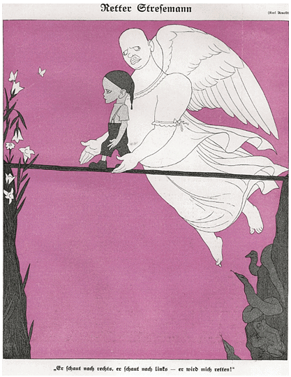The front page of the German satirical magazine Simplicissimus in 1923. It shows Gustav Stresemann as a guardian angel of the German Michel. The caption reads: `He looks to the right, he looks to the left - he will save me!`