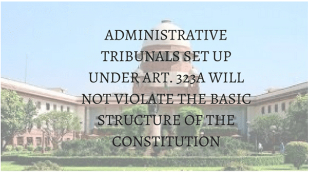 Overview: Tribunals in India | Indian Polity for UPSC CSE