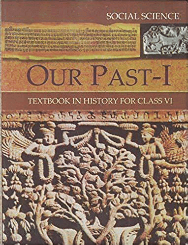 NCERT कक्षा 6 इतिहास के महत्वपूर्ण अध्याय और संक्षेप। | UPSC CSE (हिंदी) के लिए पुरानी और नई एनसीईआरटी अवश्य पढ़ें