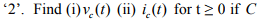 Study of DC Transients in R-L-C Circuits | Basic Electrical Technology - Electrical Engineering (EE)