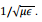 Wave Guides - 1 | Electromagnetics - Electronics and Communication Engineering (ECE)