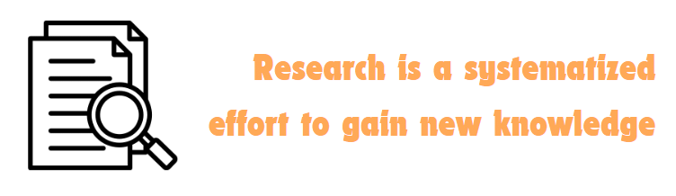 Research - Meaning & Characteristics - Research Aptitude Notes