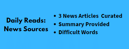 What is Daily Reads: News Sources | Verbal Ability & Reading Comprehension (VARC) - CAT