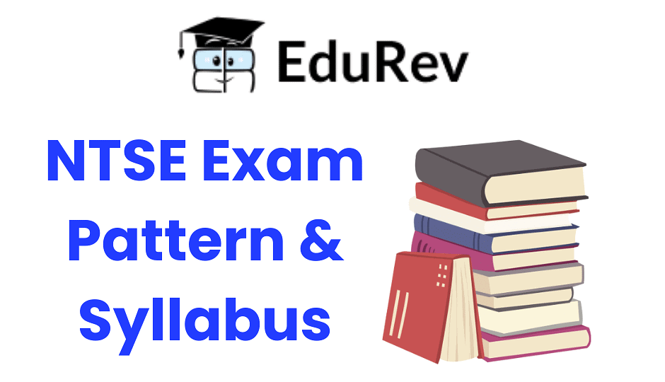 NTSE Exam Pattern & Syllabus | NTSE for Class 10