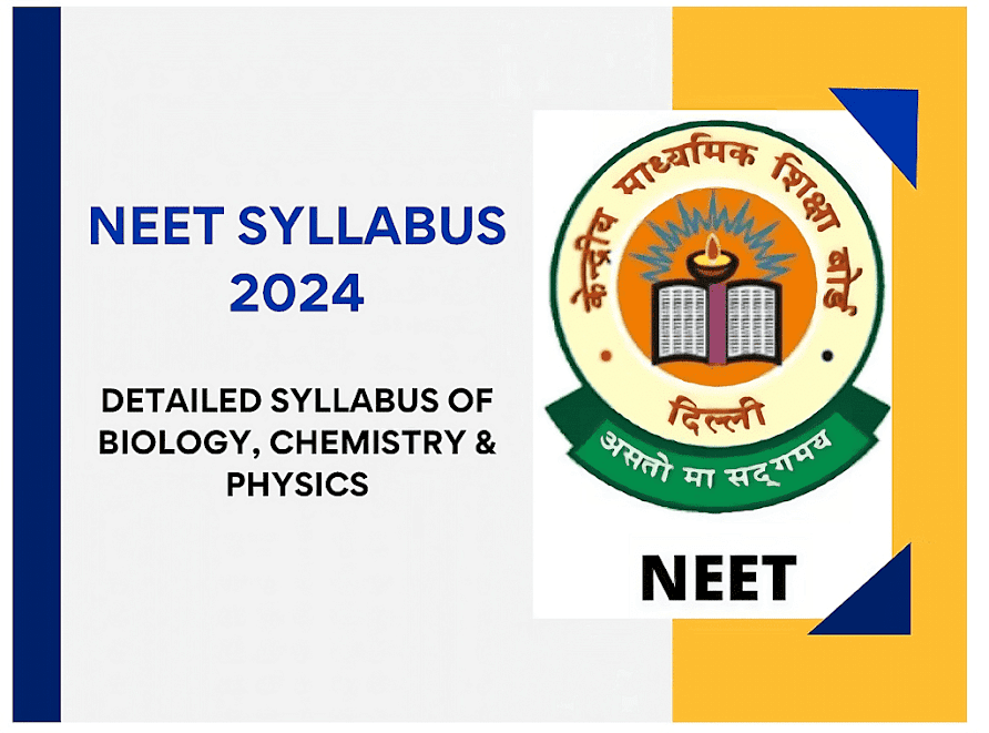 NEET Revised Syllabus 2024- Topic-wise Details and Important Chapters