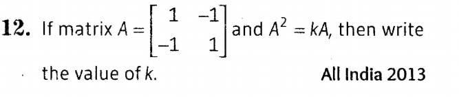 Matrices (Important Questions) Class 12th 2019