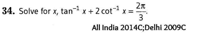 Inverse Of Trigonometric Functions (Important Questions) Class12th 2019 - CBSE/Schools