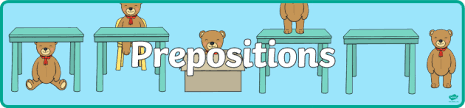 Worksheet: Preposition - 1 | English Grammar for Junior Classes - Class 1